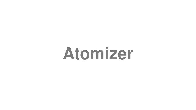 Atomizers